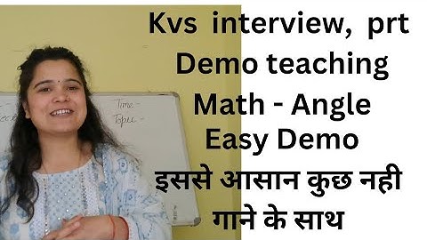 #kvs_prt kvs prt demo teaching math..Topic- Angle class 5th and 3rd .interview preparation