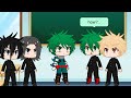 What if Deku go in the past || gacha Skit || BNHA || Cringe || no thumbnail ||