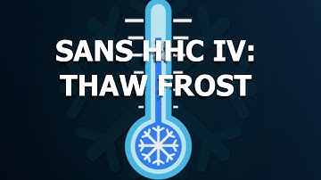 Hacking a THERMOSTAT! Objective 3 of the SANS Holiday Hack Challenge IV 2021: THAW FROST