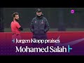 &quot;Top Professional&quot; 🙌 | Exclusive: Jurgen Klopp Heaps Praise On Mohamed Salah