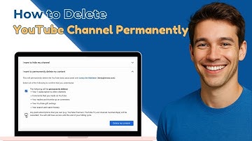 How To Delete YouTube Channel Permanently (Quickest Guide)