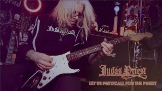 Judas Priest - Let Us Prey/Call For The Priest - Guitar Cover