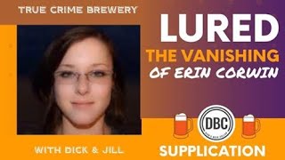 Celebrity Lured: The Vanishing of Erin Corwin Profile