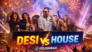 DJ Shraii | Desi x House Party | Bollywood x House & EDM | Mix 2026 | DJSHRAII |@djshraii
