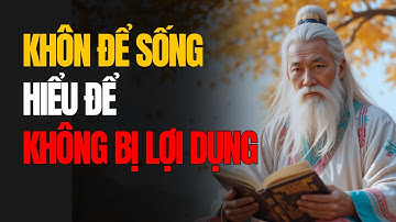 120 Lời Dạy Quỷ Cốc Tử – Sống Khôn Ngoan Giữa Thế Gian Giả Dối, Hiểu Người Mà Không Mất Mình