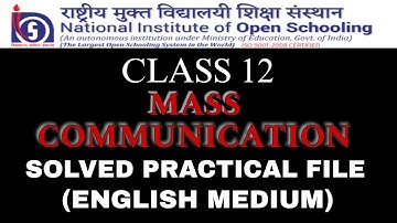 NIOS Class 12 Mass Communication (335) English medium Practical File || NIOS Practical File