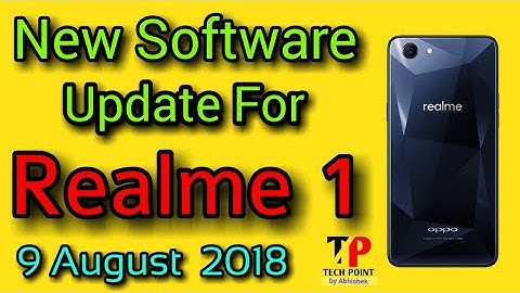 Realme 1 Software Update || 9 August || Bugs Fix,  Security Patch, Green Screen Problem Resolved🔥🔥