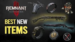 BEST Weapons, Rings, Amulets and MODS in Remnant 2: The Awakened King DLC