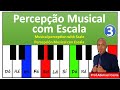 Percepção Musical 3 - Ditado de Piano Para Treinar seu ouvido