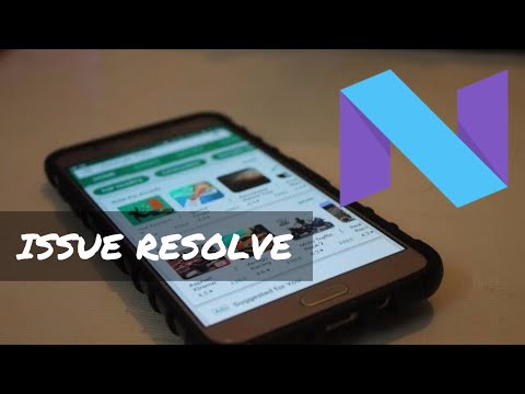 Android Nougat Play Store Issue Resolved - Samsung Galaxy J7 [ Hindi ]
