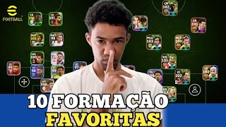 Minhas 10 MELHORES FORMAÇÕES FAVORITAS EDITADAS E MODIFICADAS no eFootball 2024 Mobile