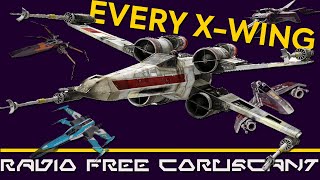 Every Ship in the X-Wing Family | Star Wars Lore