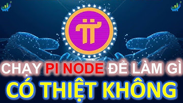 Chạy Pi Node để làm gì có thiệt không #pi #picoin #pinetwork #pinode