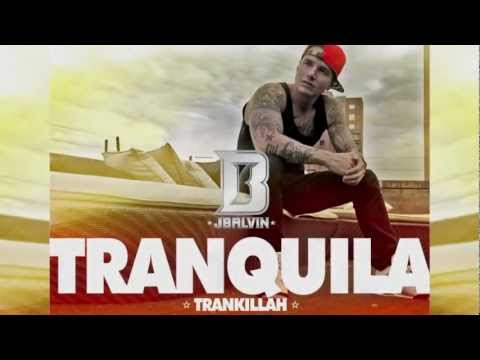 J Balvin - Tranquila | Official lyrics | Reggaeton Music | @jbalvin