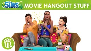 The Sims 4 Movie Hangout Stuff Official Trailer