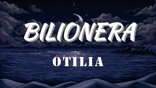 Bilionera - Otilia