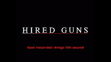 Amiga music: Hired Guns (main theme - real recording)