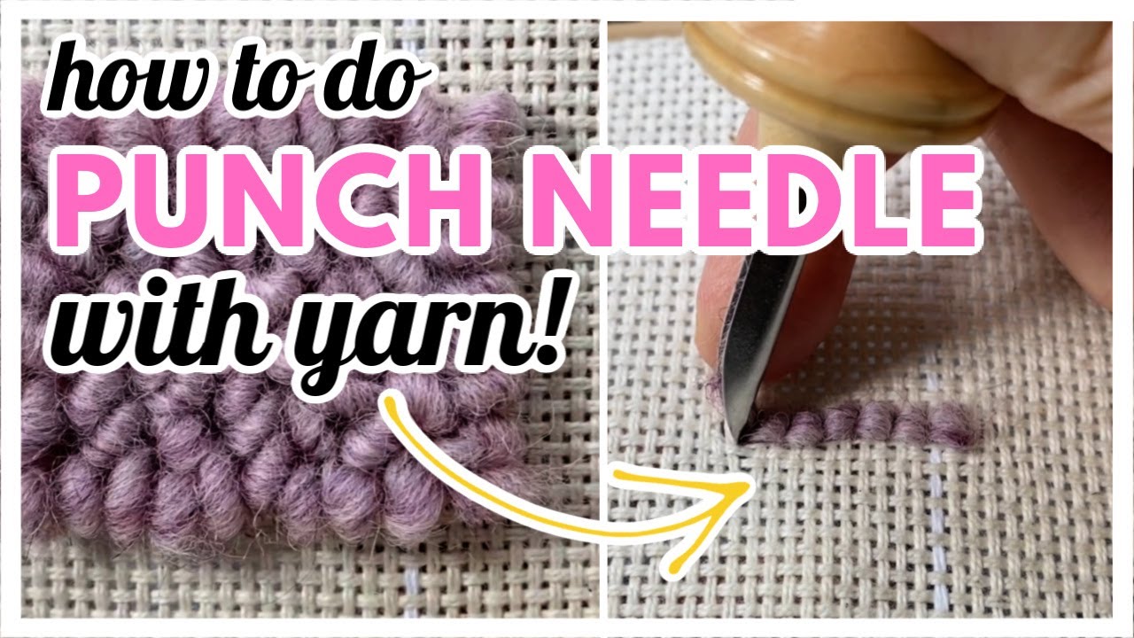 How to Punch Needle with Yarn  Featuring the Oxford Punch Needle 
