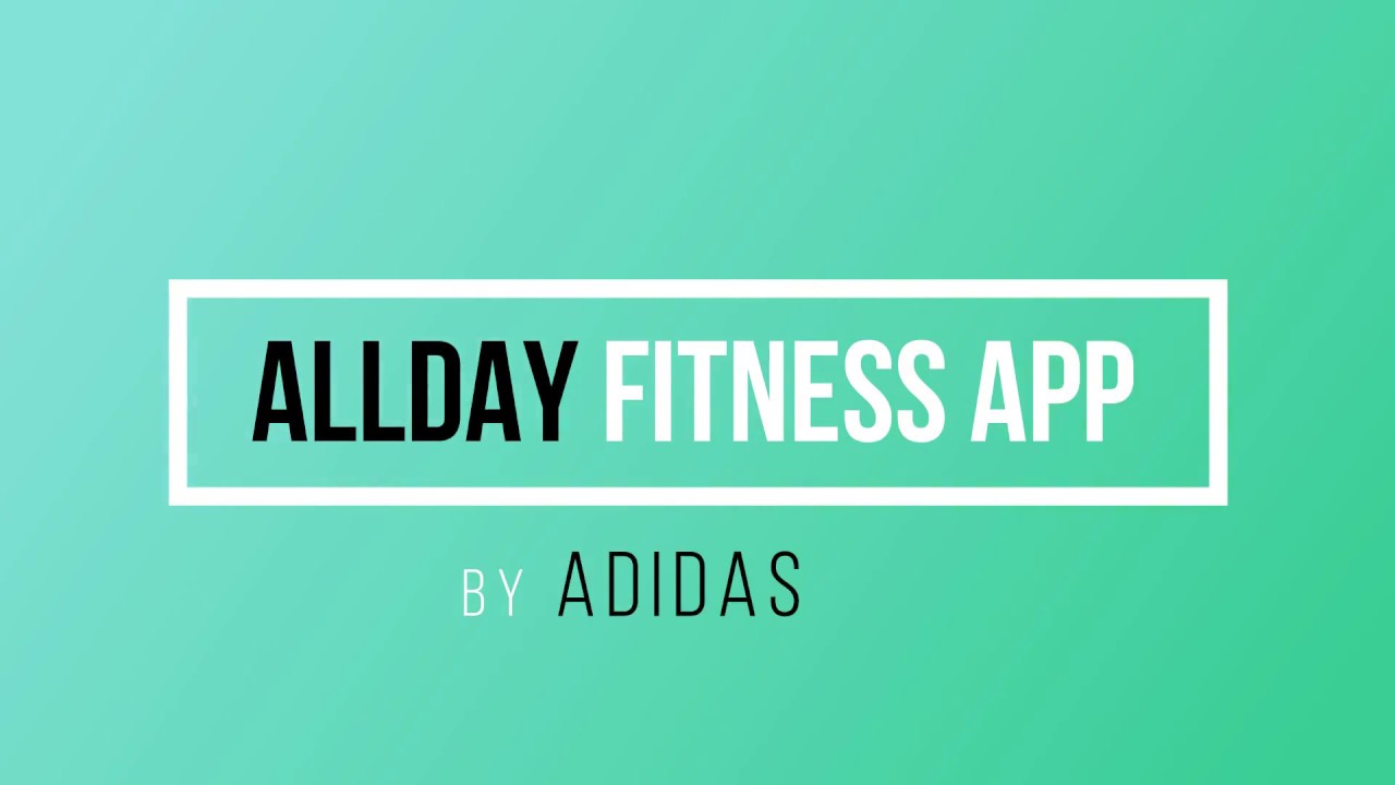 adidas all day fitness app