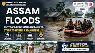 Assam Floods 2026 Explained | Causes, Impact, Government Response & Upsc Current Affairs