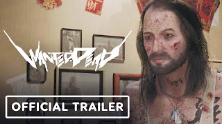 Wanted: Dead - Official Uncensored Announcement Trailer