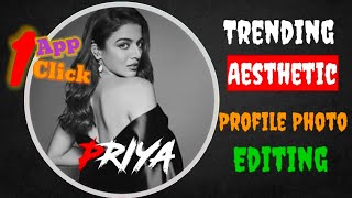 Aesthetic Dp Editing Kaise Banaye | New Instagram Viral Aesthetic Profile Picture Editing screenshot 4