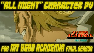 All Might Special Edition My Hero Academia Final Season