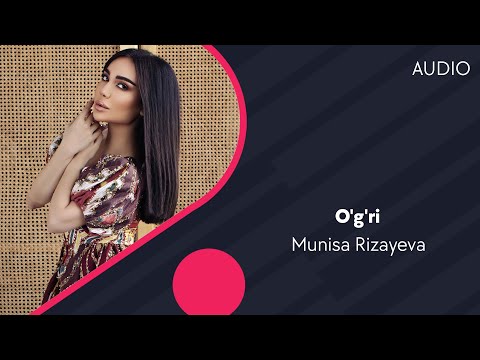 Munisa Rizayeva - O'g'ri | Муниса Ризаева - Угри (AUDIO)