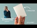 Scrapzine partie 1 faire un livret en 5 minutes