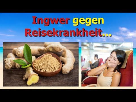 Ingwer gegen Reisekrankheit