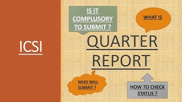 ALL ABOUT QUARTER REPORT#ICSI#LATEST INFO#