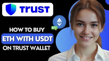 How to Buy ETH with USDT on Trust Wallet