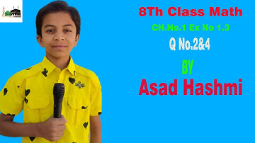 8Th Class Math  Operation on set Ex 1.3  Question  No 2 &4  Solution By Asad Hashmi