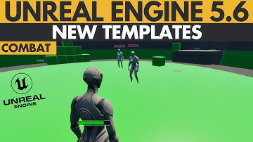 Unreal Engine 5.6 New Templates - Third Person Combat Template