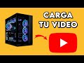 ¿Cómo subir un video a YouTube desde PC?