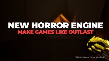 Oblivisght Horror Engine — New Update | Make high-quality horror games like Outlast