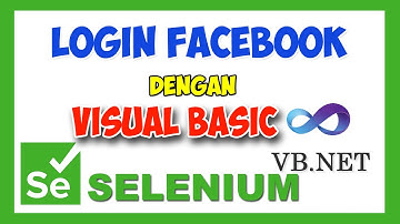 Cara Login Facebook Dengan Visual Basic Net dan Selenium