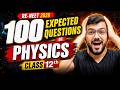 100 Most Expected Questions Physics Class 12th | Final Revision Before Exam 🔥🔥#reneet2026 #ajsir