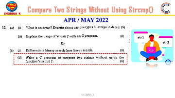 CS3251 C Program to compare two strings without strcmp().Apr/May 2022.Programming in C. #cs3251