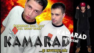 KAMARAD & Asu' - Hey, mamy mamy | Kamarad Official