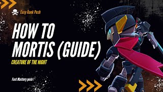Mortis Guide | Rogue64