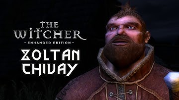 Zoltan Chivay | The Witcher : Enhanced Edition