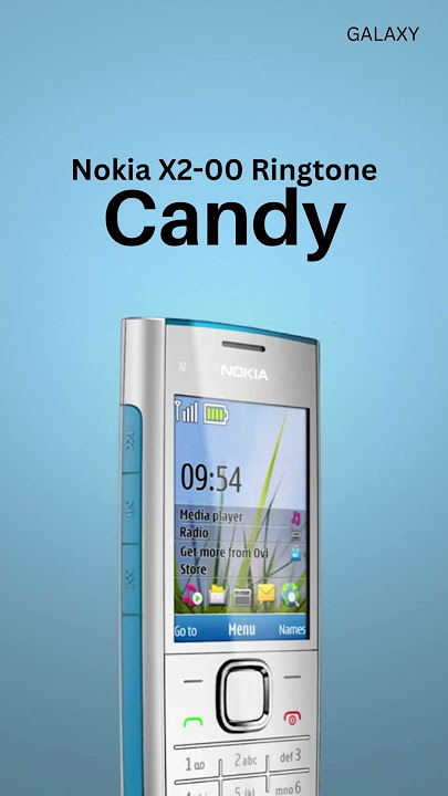 Nokia X2-00 Ringtone CANDY !!