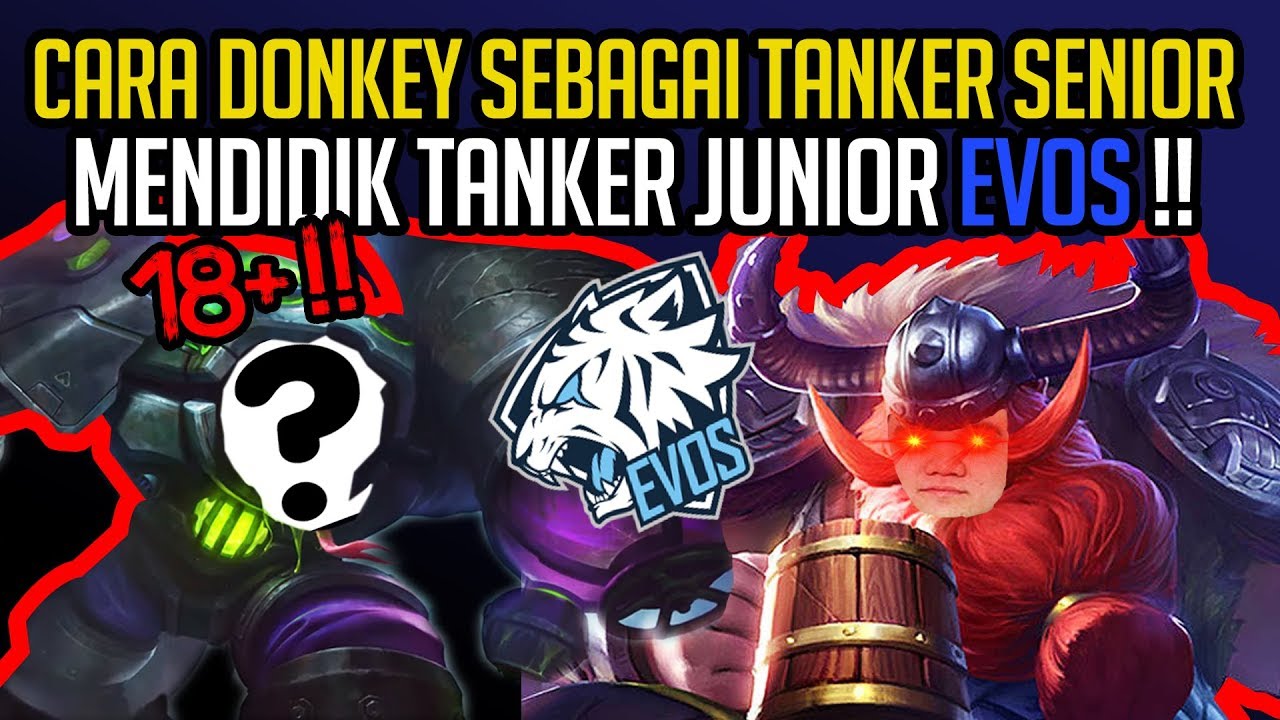  EVOS  DONKEY MENDIDIK JUNIORNYA EVOS  BAJAN  GAME PLAY 