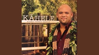 Video thumbnail of "Kuana Torres Kahele - Ku'u Mea Aloha"