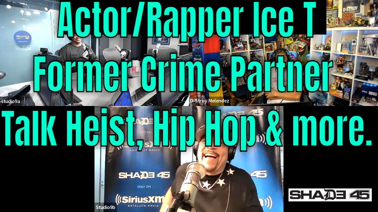 Rapper Actor Ice-T and Former Crime Partner talk Heist, Jail in ...