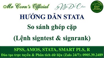 Đào tạo trực tuyến STATA | So sánh ghép cặp (Lệnh signtest & signrank) | Ngô Đức Chiến 30072027