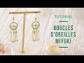 TUTO | Boucles d&#39;Oreilles Miyuki Franges Perlées Turquoise