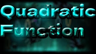Quadratic Function 100% (Extreme Demon)