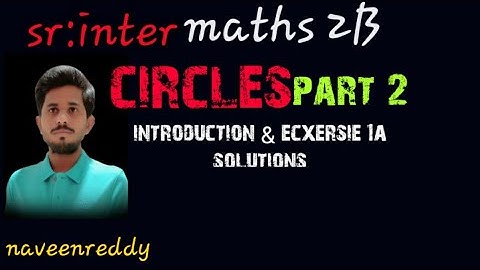 maths 2b circles||exercise 1a||2020||telugu ||ts & ap inter maths||naveenreddy